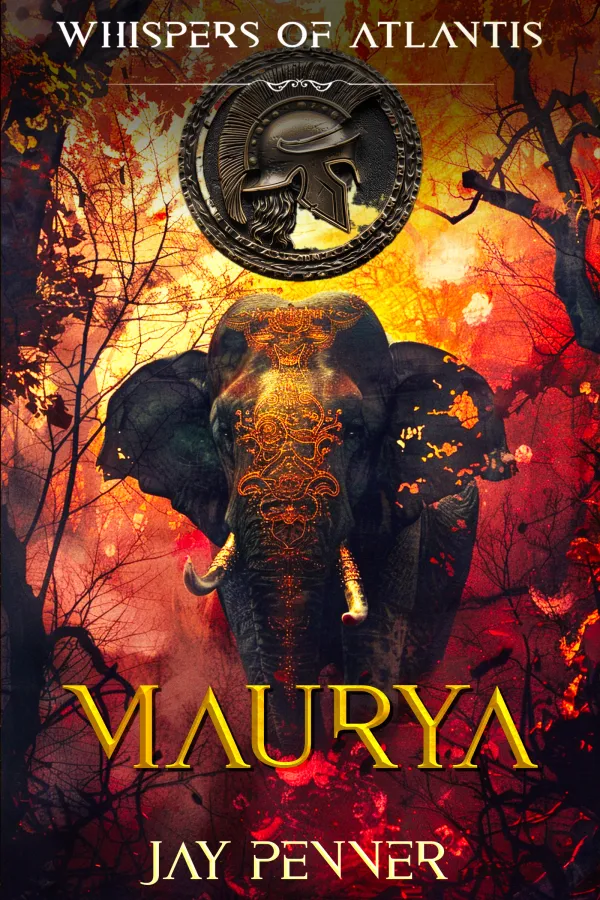 Maurya by Jay Penner — The Whispers of Atlantis Book 3